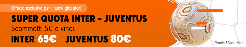 Le Super Quote di Inter-Juve